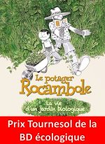 Download this eBook Le potager Rocambole. La vie d'un jardin biologique