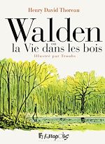 Télécharger le livre :  Walden ou la vie dans les bois