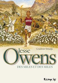 Téléchargez le livre :  Jesse Owens. des miles et des miles