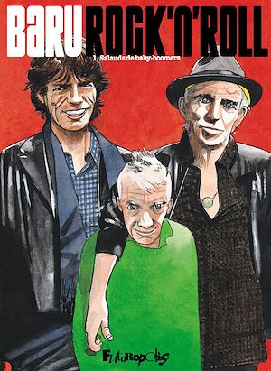 Téléchargez le livre :  Rock n roll (Tome1) - Salauds de baby-boomers