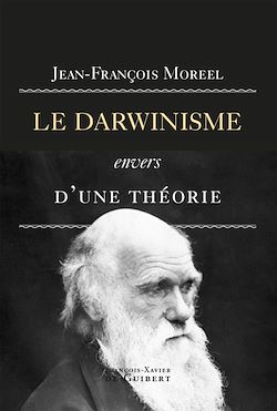Télécharger le livre :  Le darwinisme, envers d'une théorie