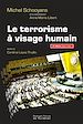 Télécharger le livre :  Le terrorisme à visage humain