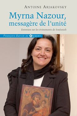 Télécharger le livre :  Myrna Nazour, messagère de l'unité des chrétiens