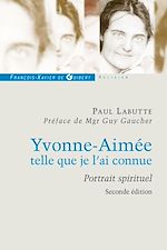 Télécharger le livre :  Yvonne Aimée, telle que je l'ai connue