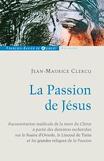 Télécharger le livre :  La Passion de Jésus