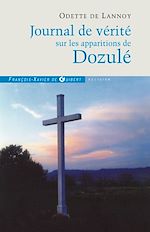 Télécharger le livre :  Journal de vérité sur les apparitions de Dozulé