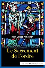 Télécharger le livre :  Le sacrement de l'ordre