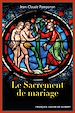 Télécharger le livre :  Le sacrement de mariage