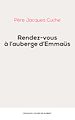 Télécharger le livre :  Rendez-vous à l'auberge d'Emmaus