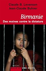 Télécharger le livre :  Birmanie : des moines contre la dictature