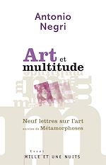 Télécharger le livre :  Art et multitude. Neuf lettres sur l'art
