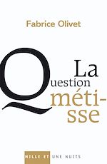 Télécharger le livre :  La Question métisse