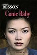 Télécharger le livre :  Come Baby