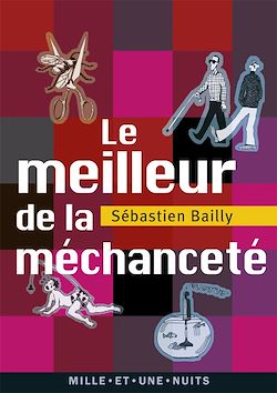 Télécharger le livre :  Le meilleur de la méchanceté