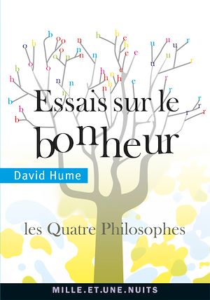 Téléchargez le livre :  Essais sur le bonheur