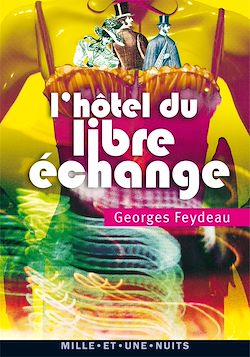 Télécharger le livre :  L'Hôtel du Libre Echange