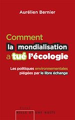 Télécharger le livre :  Comment la mondialisation a tué l'écologie