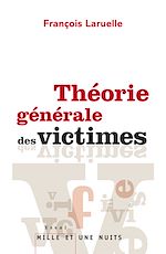 Télécharger le livre :  Théorie générale des victimes