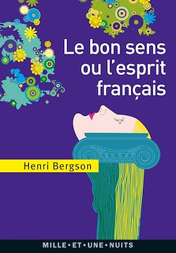 Télécharger le livre :  Le Bon Sens ou l'Esprit français