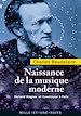 Télécharger le livre :  Naissance de la musique moderne