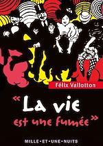 Download this eBook La Vie est une fumée