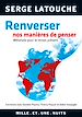 Télécharger le livre :  Renverser nos manières de penser