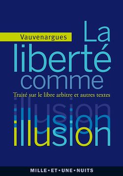 Télécharger le livre :  La liberté comme illusion