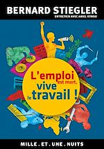 Télécharger le livre :  L'emploi est mort, vive le travail !