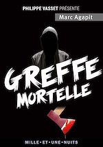 Download this eBook Greffe mortelle
