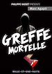 Télécharger le livre :  Greffe mortelle