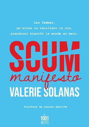 Scum Manifesto | Solanas, Valerie (1936-1988). Auteur