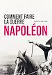 Télécharger le livre :  Comment faire la guerre