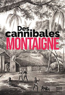 Télécharger le livre :  Des Cannibales