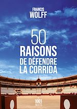 Download this eBook 50 raisons de défendre la corrida