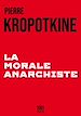 Télécharger le livre :  La Morale anarchiste
