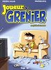 Télécharger le livre :  Joueur du grenier - tome 1 Ma folle jeunesse