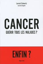 Download this eBook Cancer : Guérir tous les malades ?