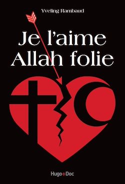 Télécharger le livre :  Je l'aime Allah folie