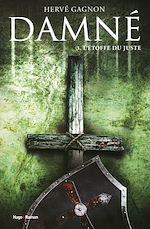 Télécharger le livre :  Damné T03 L'étoffe du juste