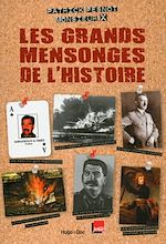 Télécharger le livre :  Les grands mensonges de l'histoire