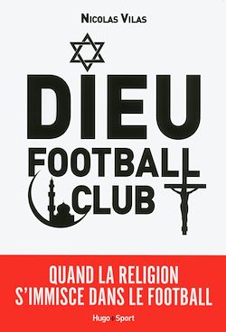 Télécharger le livre :  Dieu Football Club
