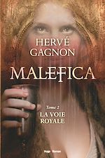 Télécharger le livre :  Malefica Tome 2 La voie royale