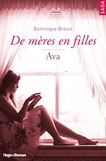 Télécharger le livre :  De mères en filles - Tome 04