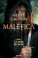 Télécharger le livre :  Malefica - tome 3 La voie du sang - Tome 3