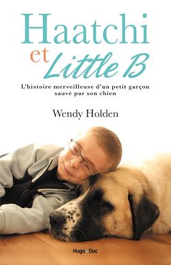 Télécharger le livre :  Haatchi & Little B