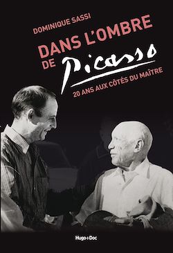 Télécharger le livre :  Dans l'ombre de Picasso
