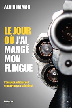 Télécharger le livre :  Le jour où j'ai mangé mon flingue