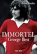 Télécharger le livre :  Immortel George Best