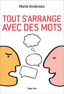 Télécharger le livre :  Tout s'arrange avec des mots