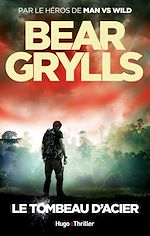 Télécharger le livre :  Le tombeau d'acier